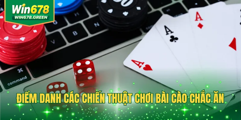 Điểm danh các chiến thuật chơi bài cào chắc ăn