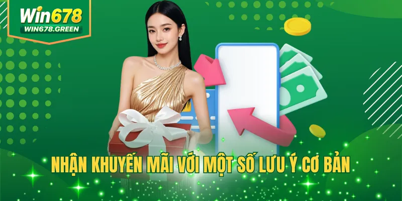 Nhận khuyến mãi với một số lưu ý cơ bản